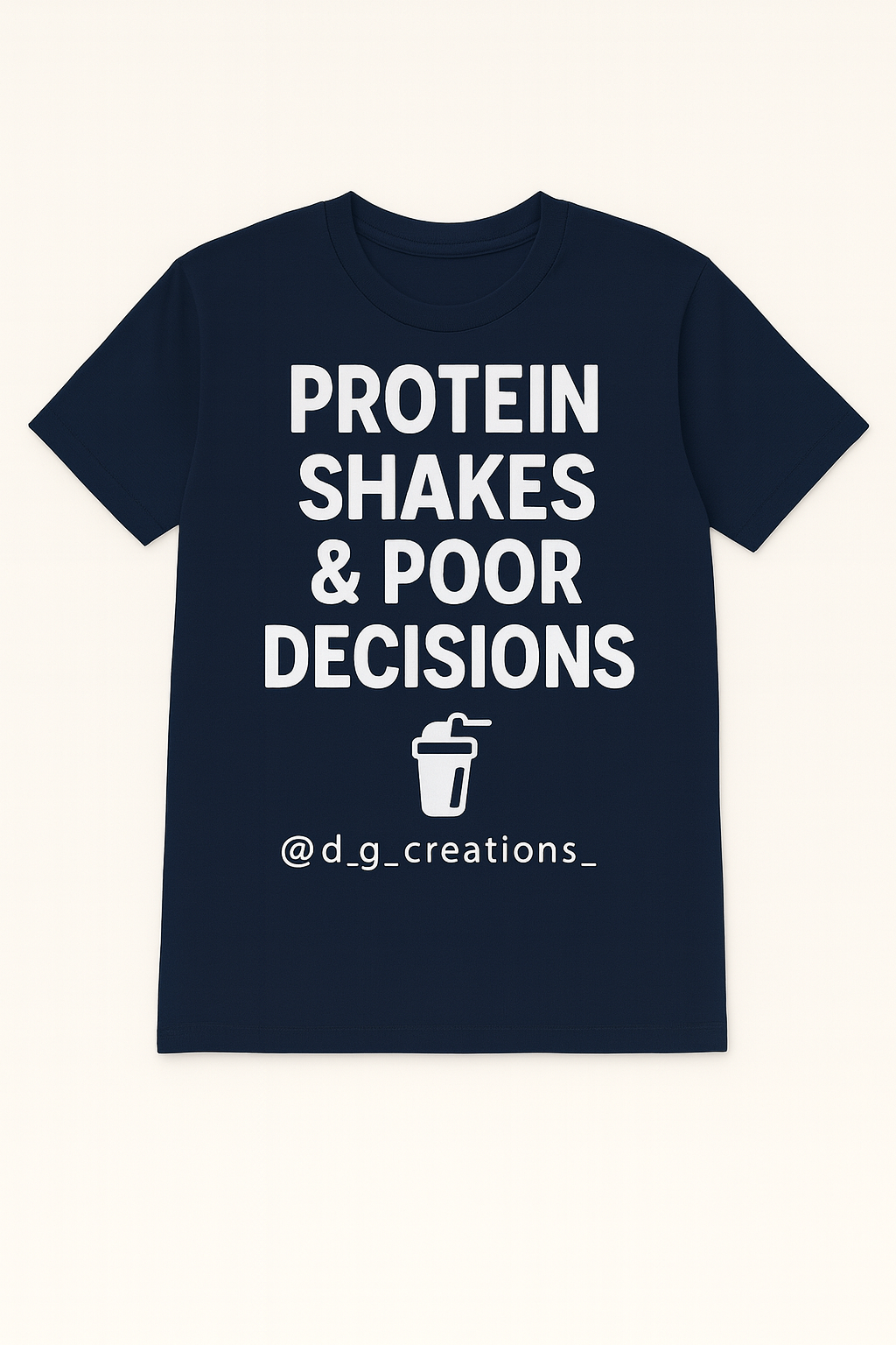 Protein Shakes & Poor Decisions Tee - Unisex