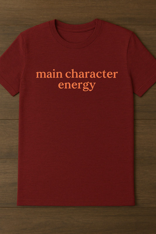 Main character energy