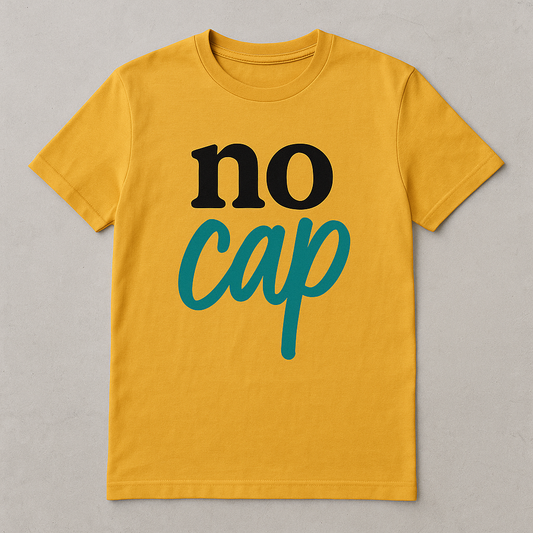 NO CAP