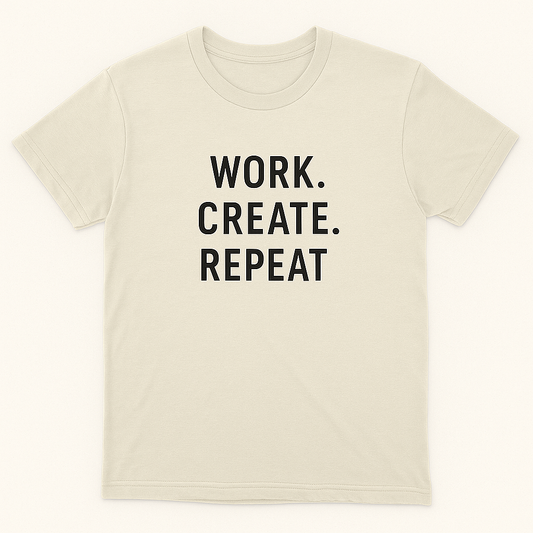 Work. Create. Repeat.